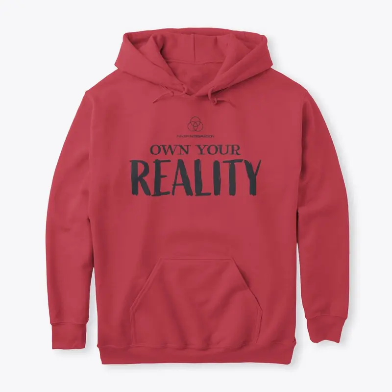 OWN YOUR REALITY